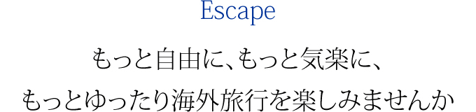 Escape